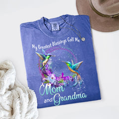 My Greatest Blessings Call Me Mom and Grandma Comfort Colors® Shirt