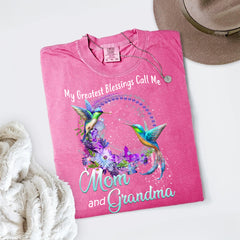 My Greatest Blessings Call Me Mom and Grandma Comfort Colors® Shirt