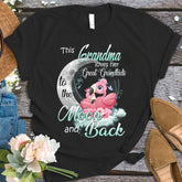 This Grandma Love Her Grandkids to the Moon and Back T-shirt