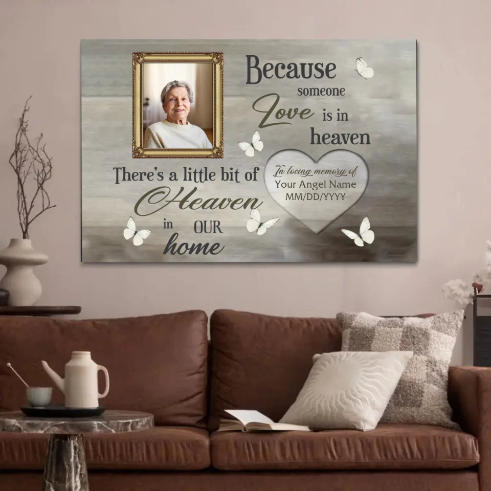 Personalized Memorial Canvas, Because Someone We Love Is In Heaven Canvas, Hislegend Canvas