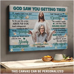 Personalized Memorial Canvas, God Saw You Getting Tired Canvas, Hislegend