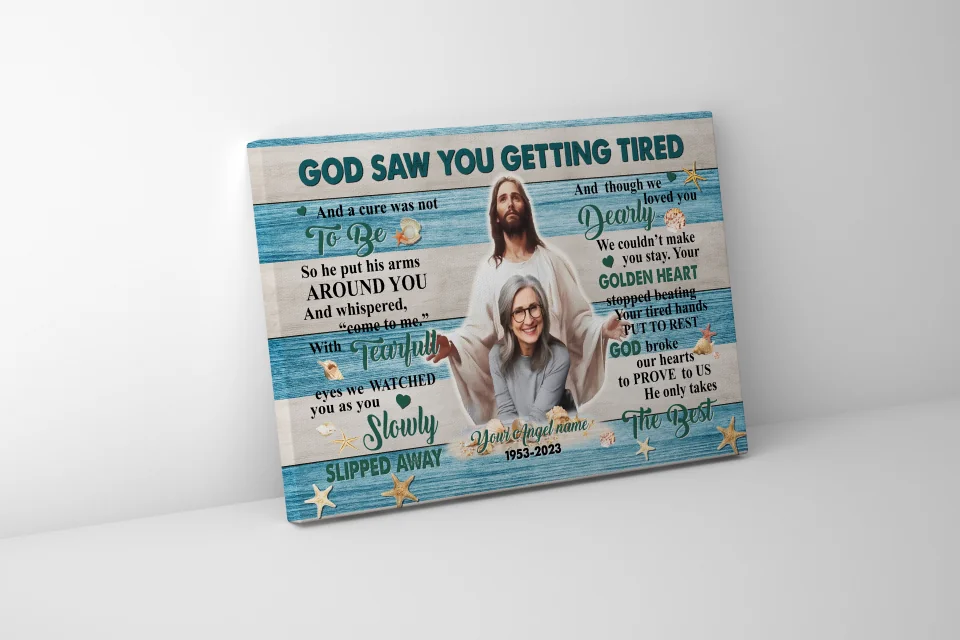 Personalized Memorial Canvas, God Saw You Getting Tired Canvas, Hislegend