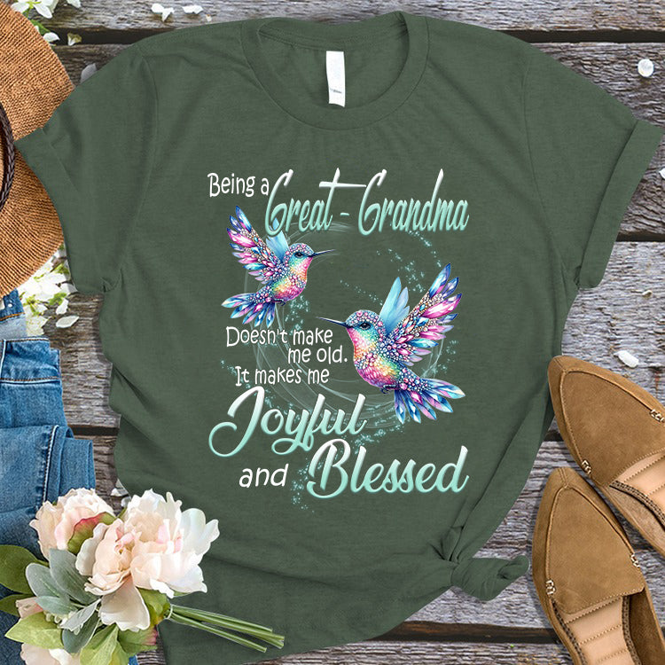 Being a Great Grandma makes me Joyful and Blessed