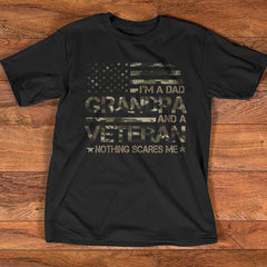 Dad , Grandpa and Veteran Shirt