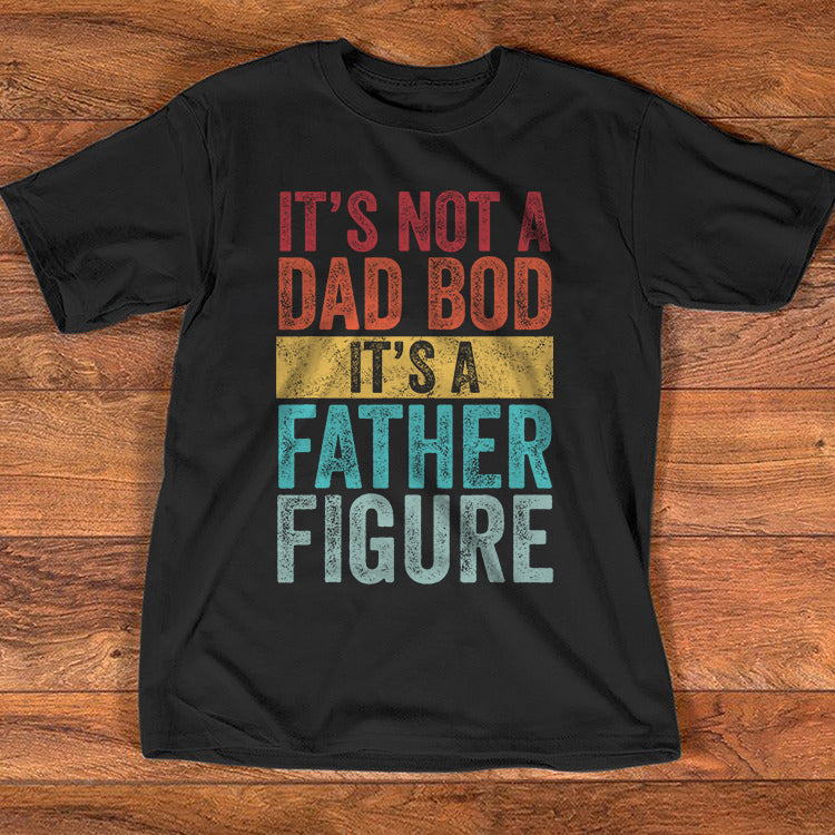 It Is Not A Dad Bob Shirt