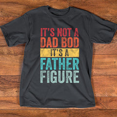 It Is Not A Dad Bob Shirt