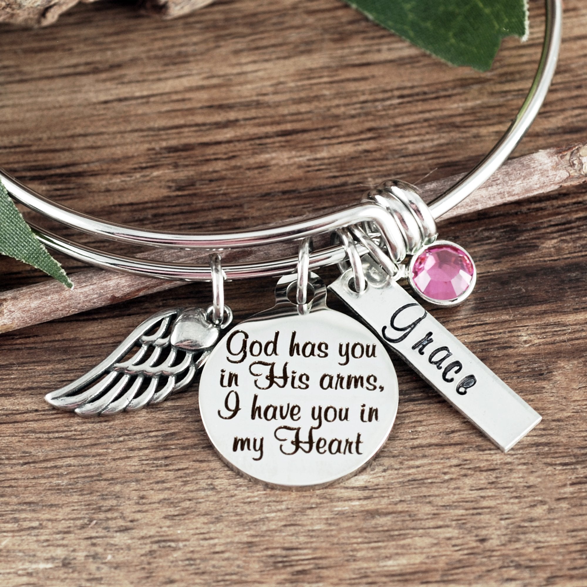 God has you in His arms I have you in my Heart Bracelet