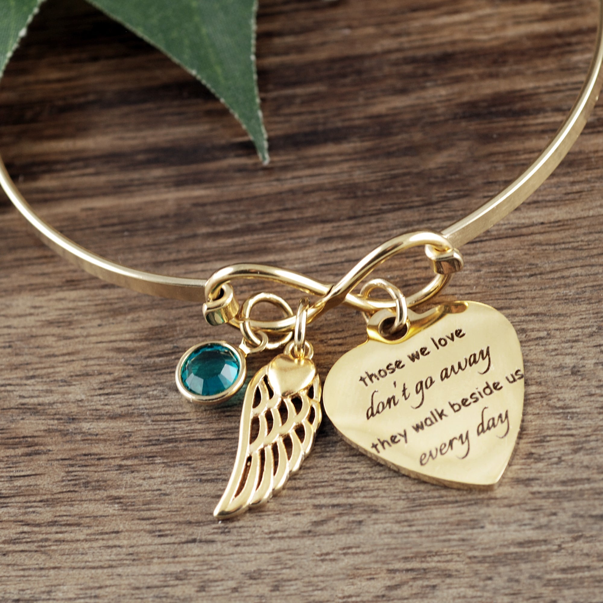 Those we love don't go away Memorial Bracelet