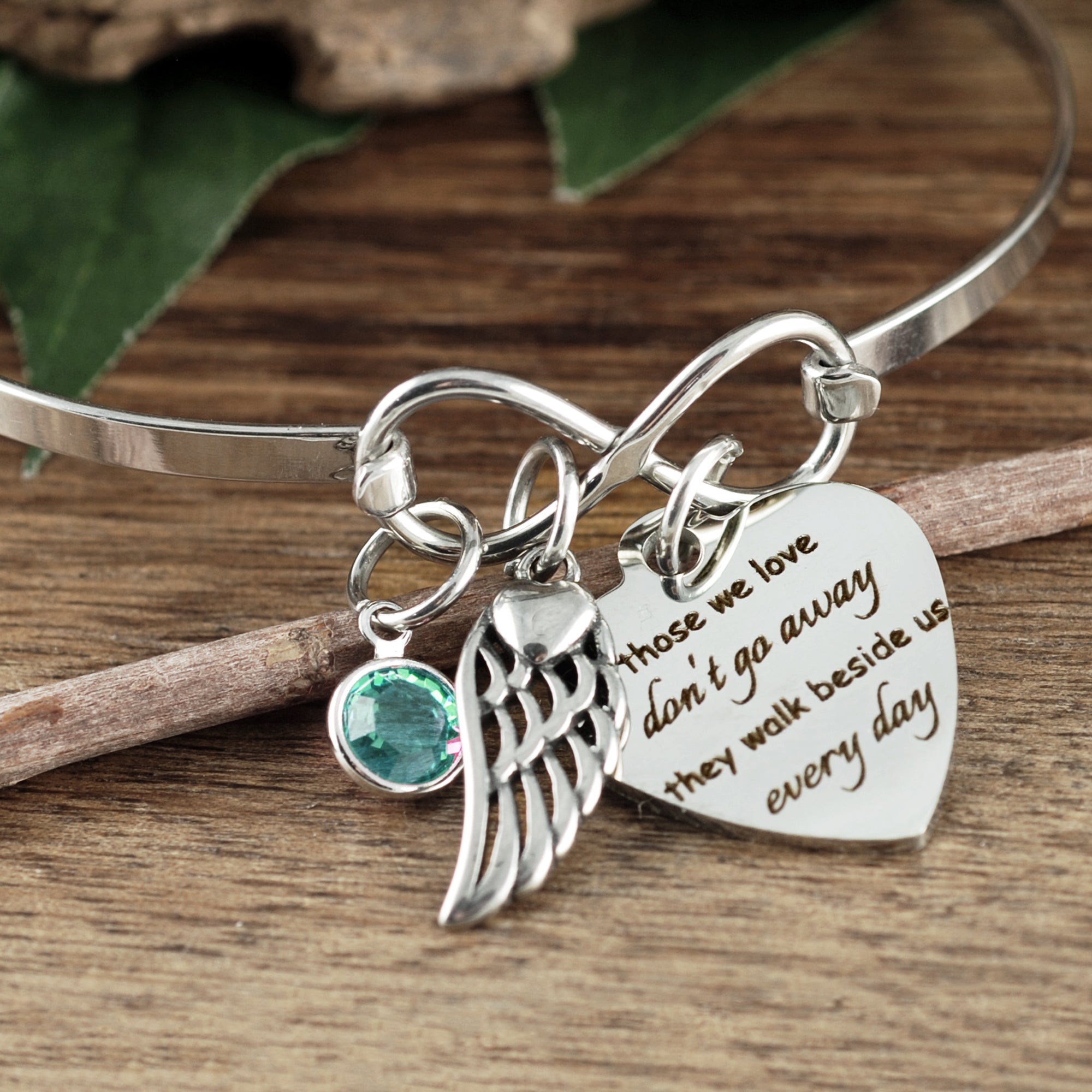 Those we love don't go away Memorial Bracelet