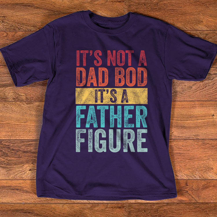 It Is Not A Dad Bob Shirt