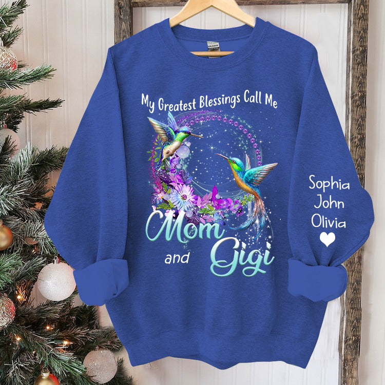 My Greatest Blessings Call Me Mom and Grandma Sweatshirt