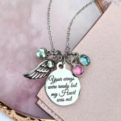 Your wings were ready but my Heart was not Memorial Necklace