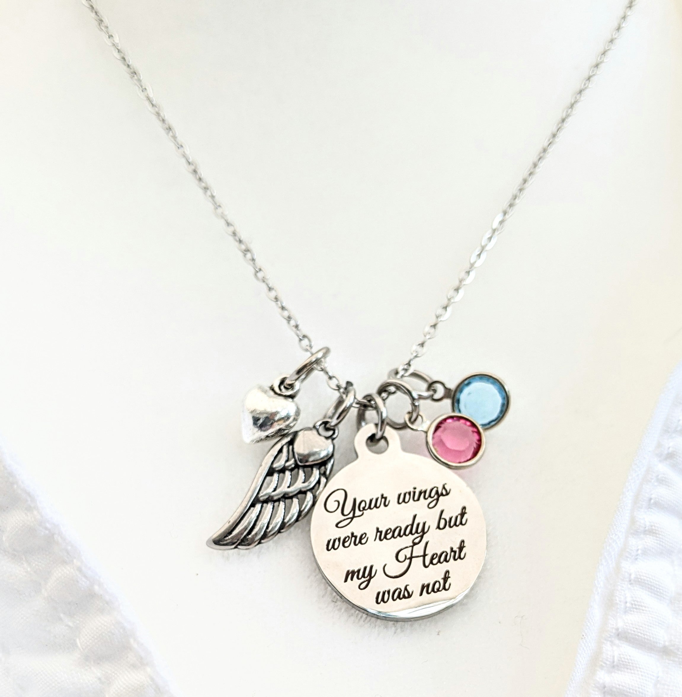 Your wings were ready but my Heart was not Memorial Necklace