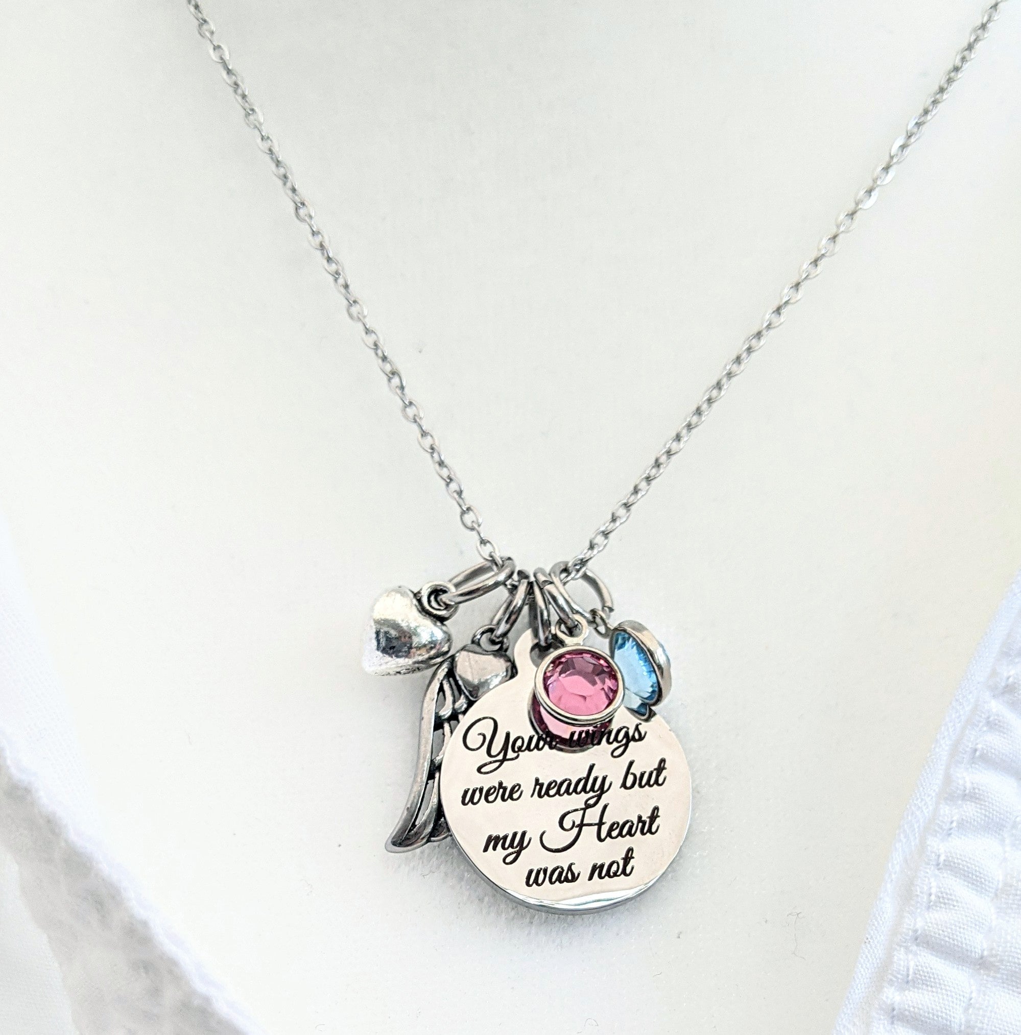 Your wings were ready but my Heart was not Memorial Necklace